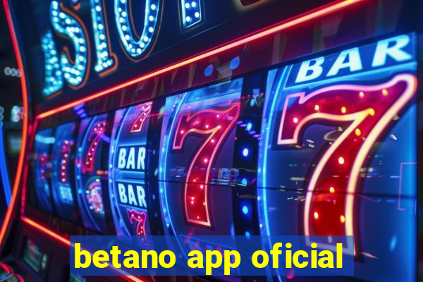 betano app oficial