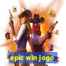 epic win jogo