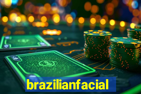 brazilianfacial