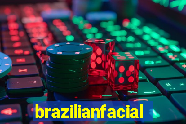 brazilianfacial