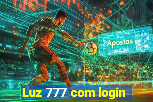 Luz 777 com login