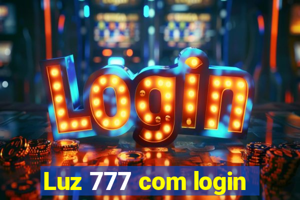 Luz 777 com login