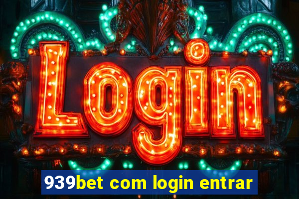 939bet com login entrar