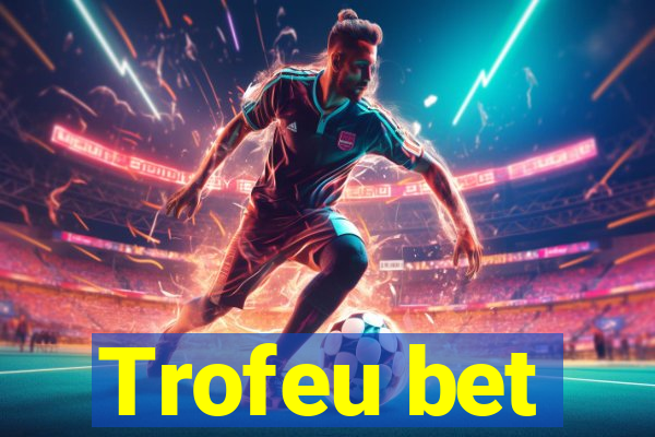 Trofeu bet