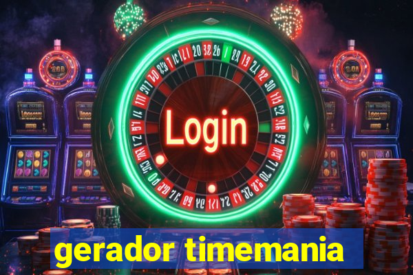 gerador timemania