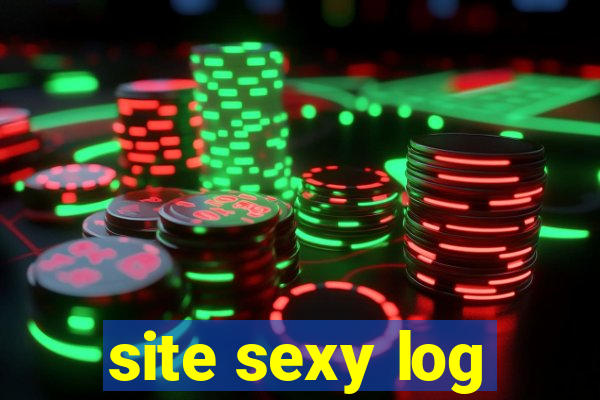 site sexy log