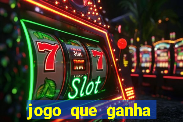 jogo que ganha dinheiro de verdade sem deposito