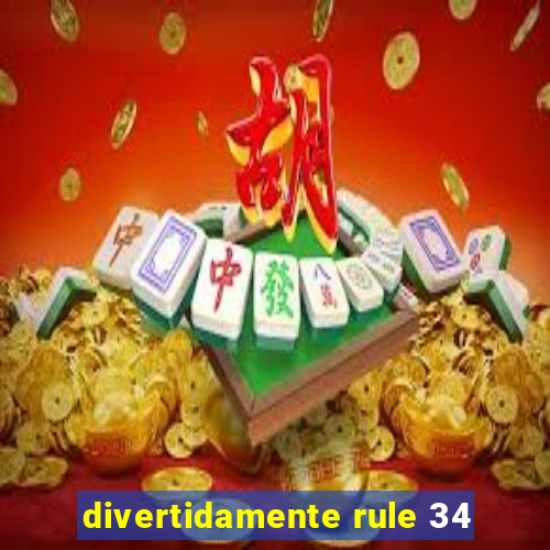 divertidamente rule 34