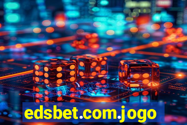 edsbet.com.jogos.app