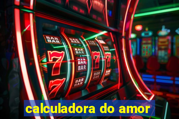 calculadora do amor