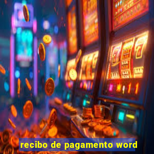 recibo de pagamento word