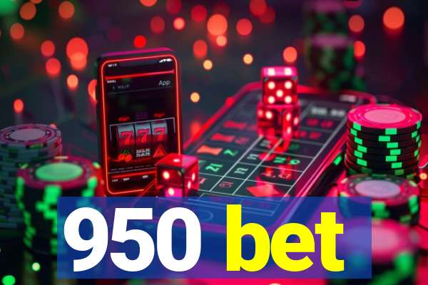 950 bet