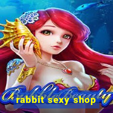 rabbit sexy shop