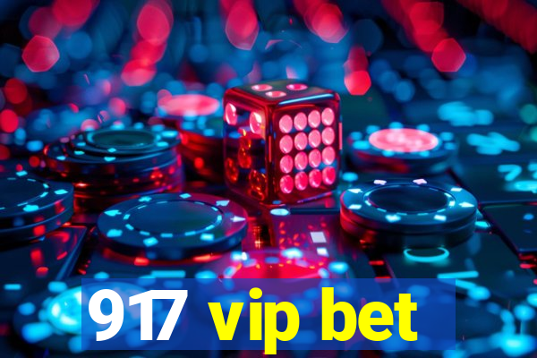 917 vip bet