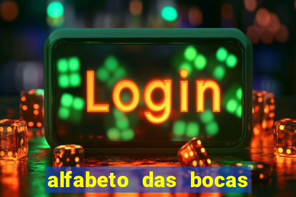 alfabeto das bocas para imprimir pdf