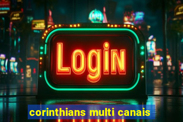 corinthians multi canais