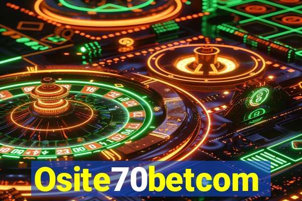 Osite70betcom