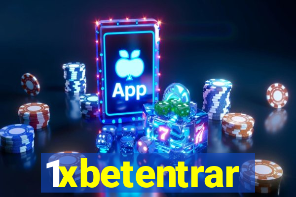 1xbetentrar