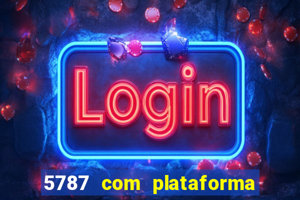 5787 com plataforma de jogos