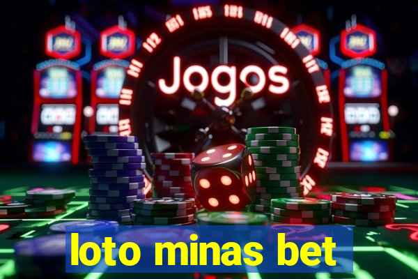 loto minas bet