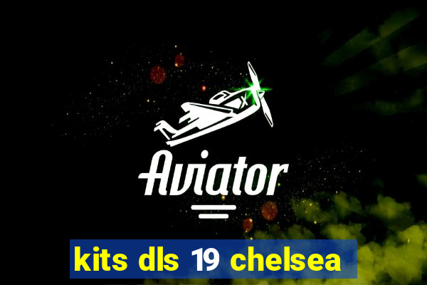 kits dls 19 chelsea