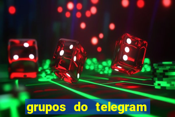 grupos do telegram mais 18