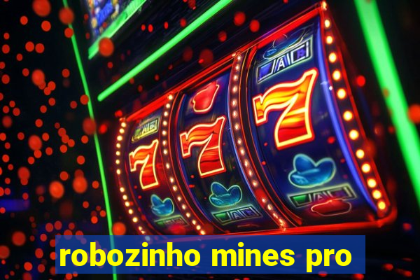 robozinho mines pro