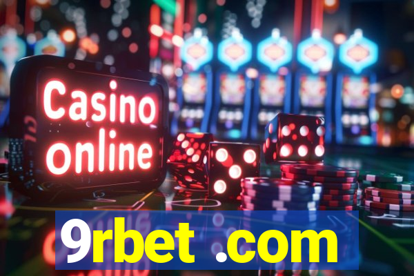 9rbet .com