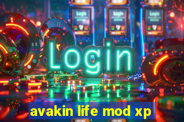 avakin life mod xp