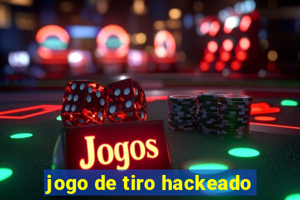 jogo de tiro hackeado