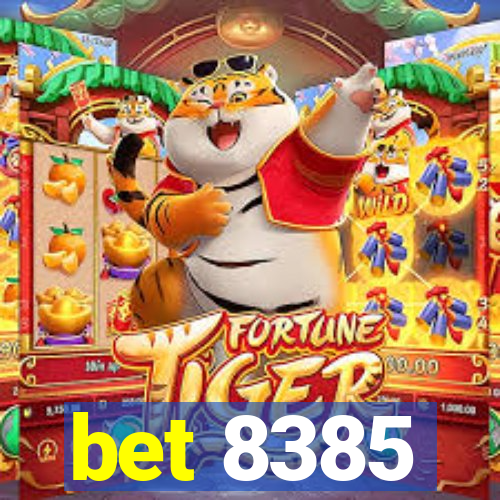 bet 8385