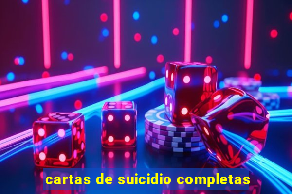 cartas de suicidio completas