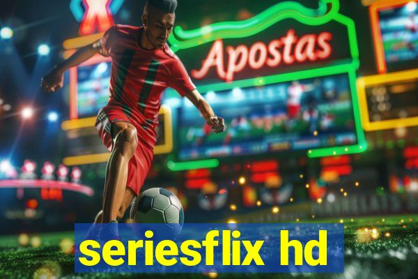 seriesflix hd