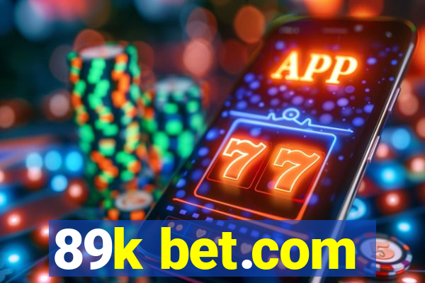 89k bet.com