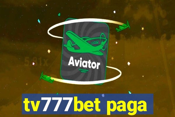 tv777bet paga