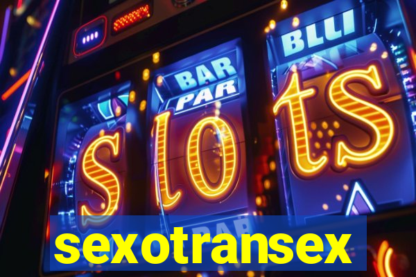 sexotransex