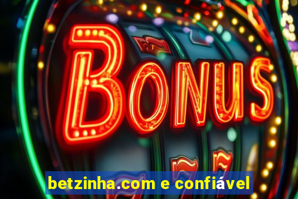 betzinha.com e confiável