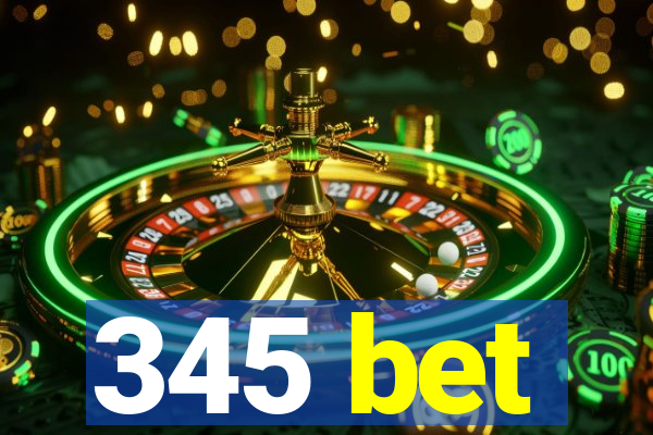 345 bet