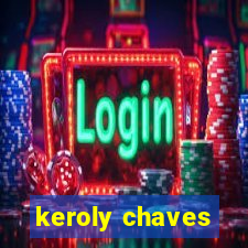 keroly chaves