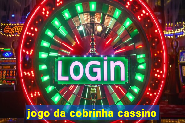 jogo da cobrinha cassino