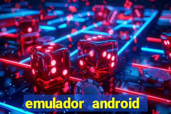 emulador android para pc fraco