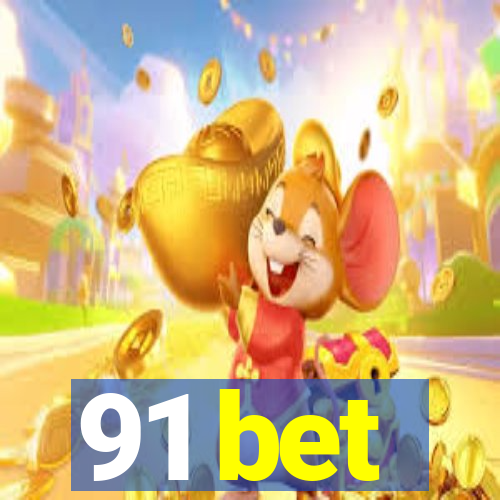 91 bet