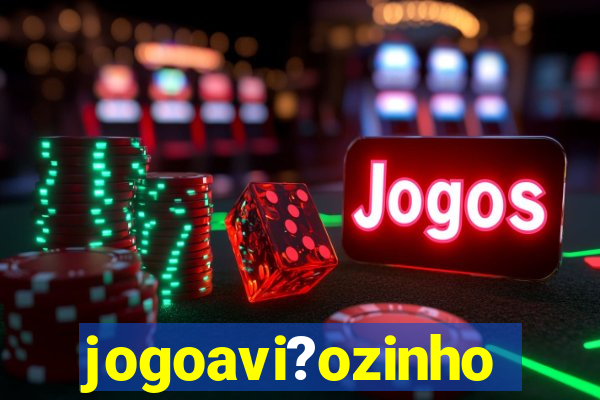 jogoavi?ozinho