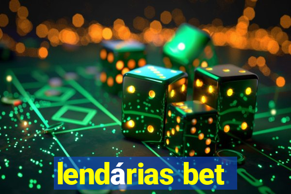 lendárias bet