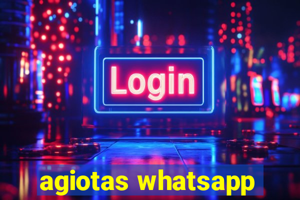 agiotas whatsapp