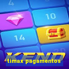 timax pagamentos