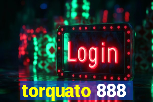 torquato 888