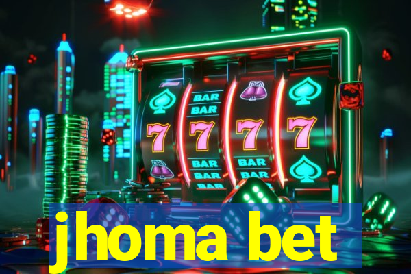 jhoma bet