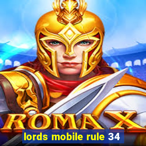 lords mobile rule 34