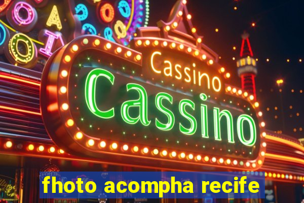 fhoto acompha recife